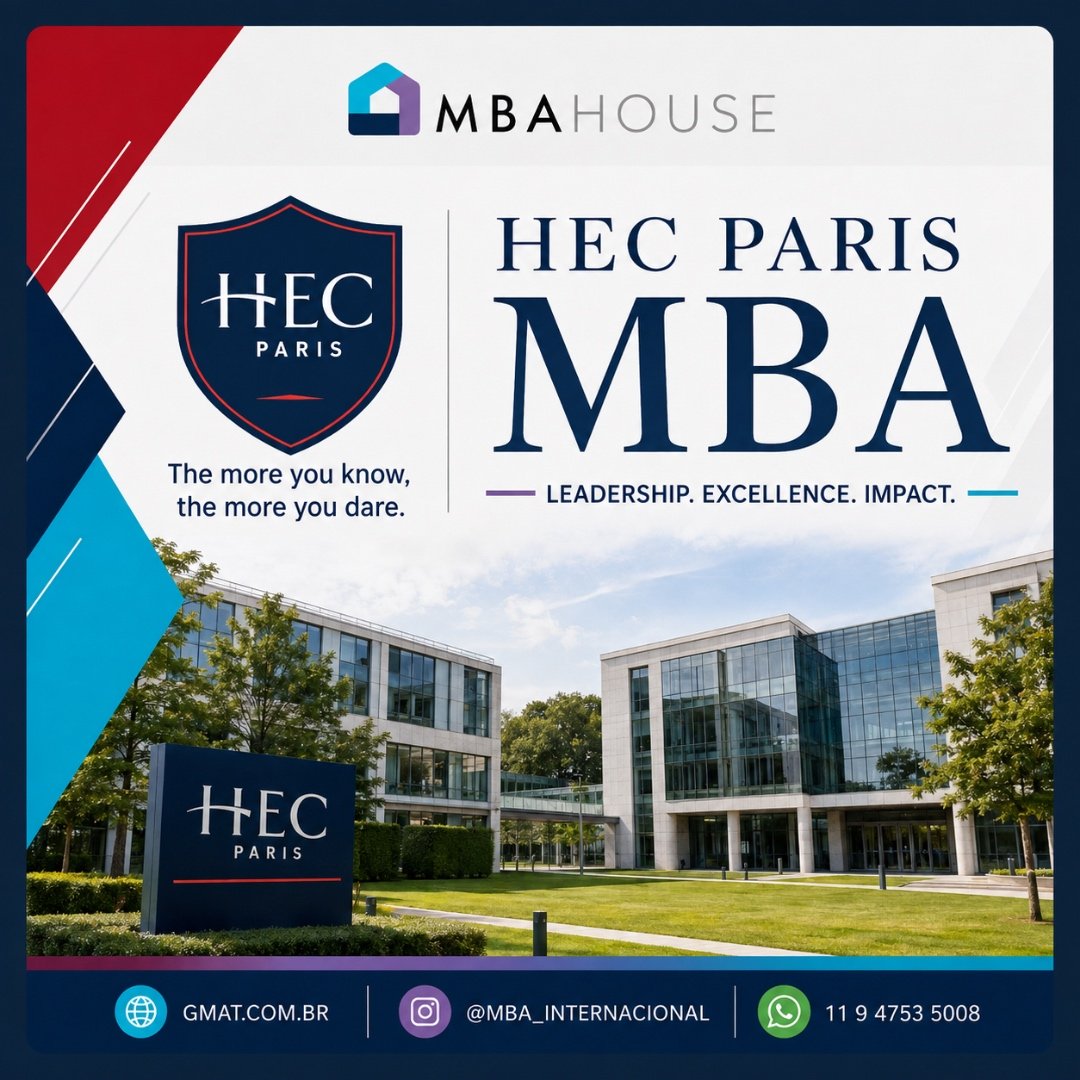 HEC Paris MBA — The more you know, the more you dare — MBA House