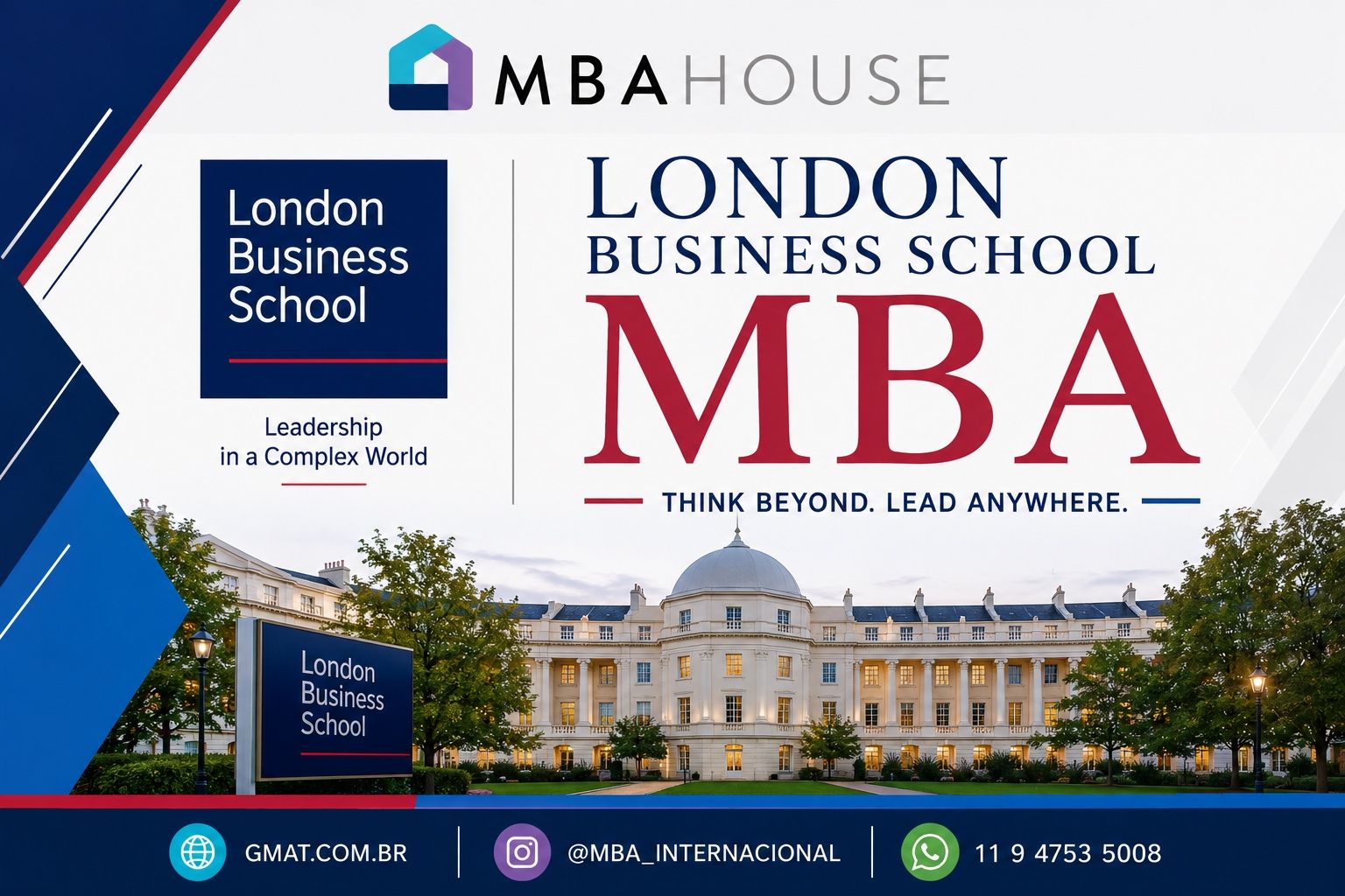 London Business School MBA — Global Leaders. World Perspectives. — MBA House