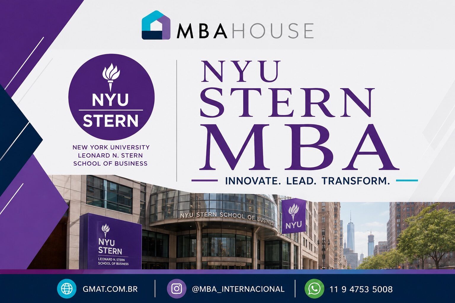 NYU Stern MBA — Leonard N. Stern School of Business, Nova York — MBA House