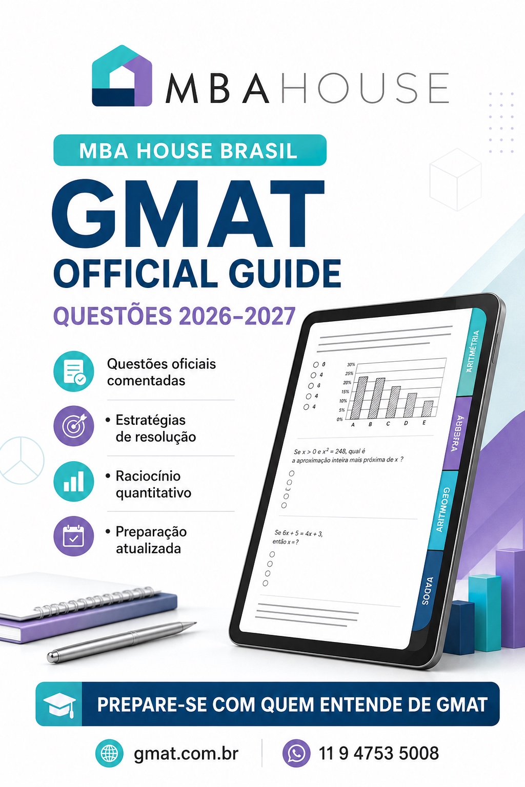 MBA House Brasil — Questões oficiais GMAT Official Guide 2026-2027 comentadas, estratégias de resolução e raciocínio quantitativo em português