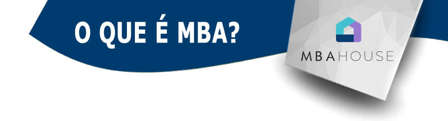 O QUE É MBA